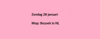 Zondag 28 januari Mop: Bezoek in NL